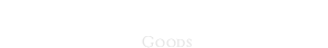 雑貨 Goods